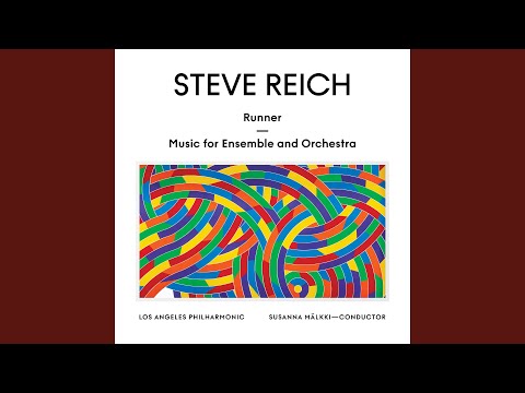 Los Angeles Philharmonic & Susanna Mälkki - Runner: I. Sixteenths