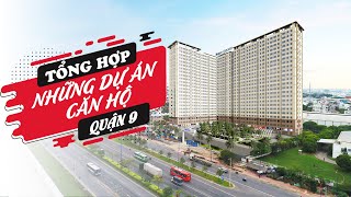 Top 8 Danh Sách Căn Hộ Chung Cư Quận 9 Hay Nhất Năm 2022