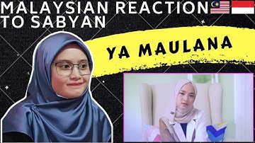 SABYAN-YA MAULANA (OFFICIAL MUSIC VIDEO) | MALAYSIAN REACTION
