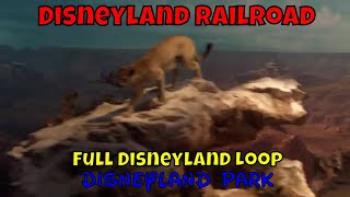 Disneyland Railroad Full Loop at Disneyland Park