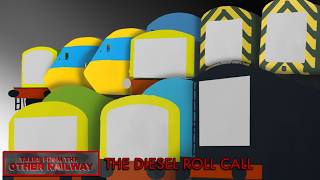 The Diesel Roll Call | Tales From The Other Railway