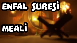 Enfal Suresi Meali - Enfal Suresinin Anlamı (Meal Dinle) / Kur'an-ı Kerim Meali