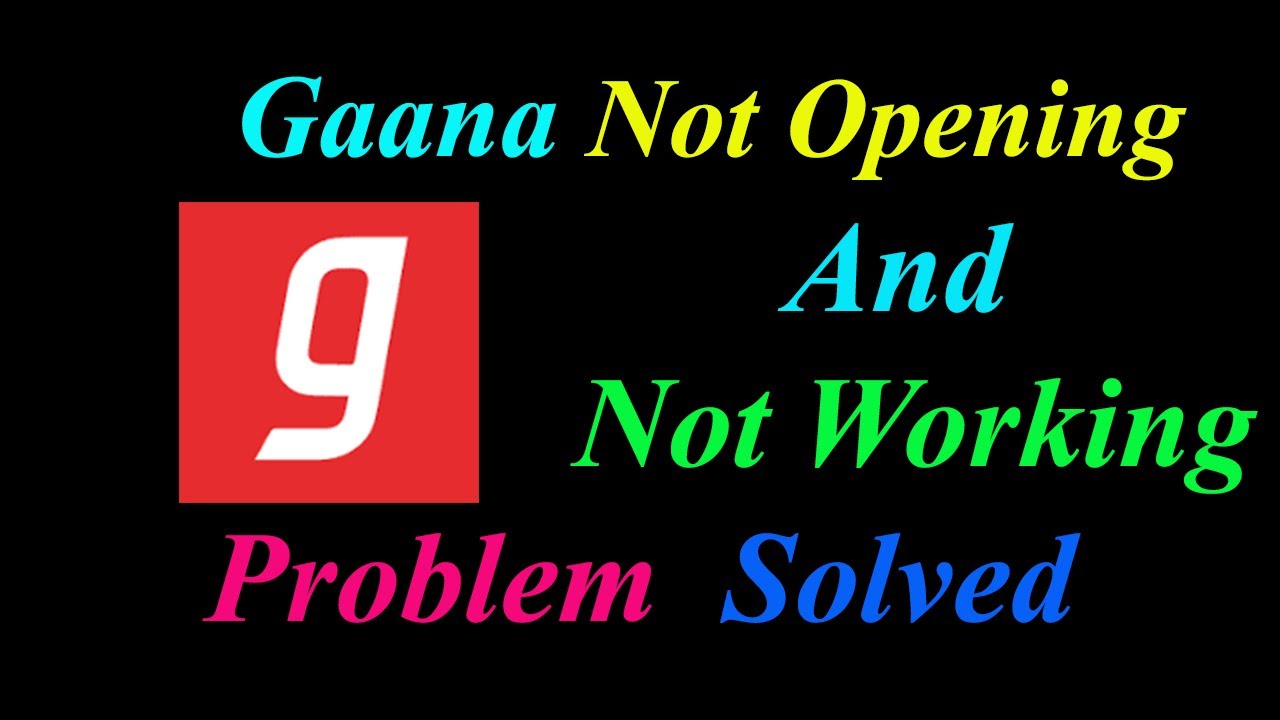 How to Fix Gaana Music App  Not Opening  / Loading / Not Working Problem in Android Phone