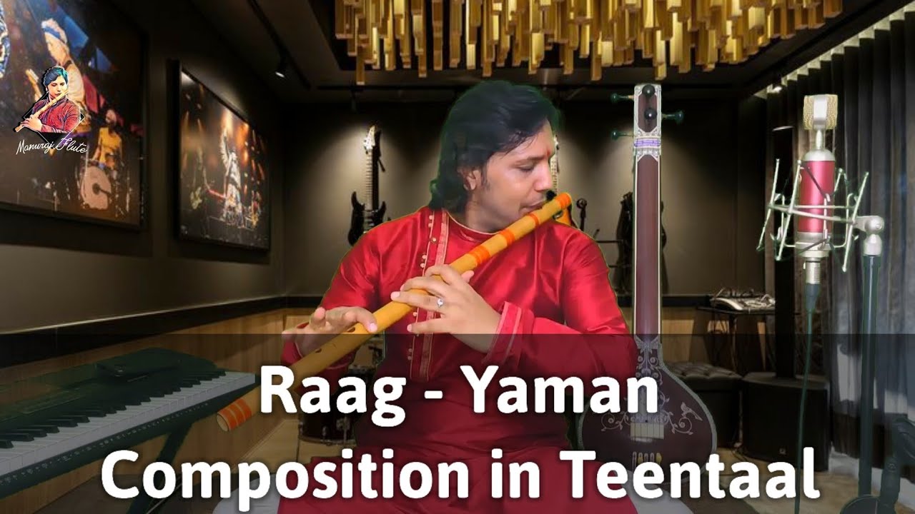 Raag yaman tutorial part-3|| composition in teentaal ||Bansuri lesson -22 || Manuraj singh Rajput