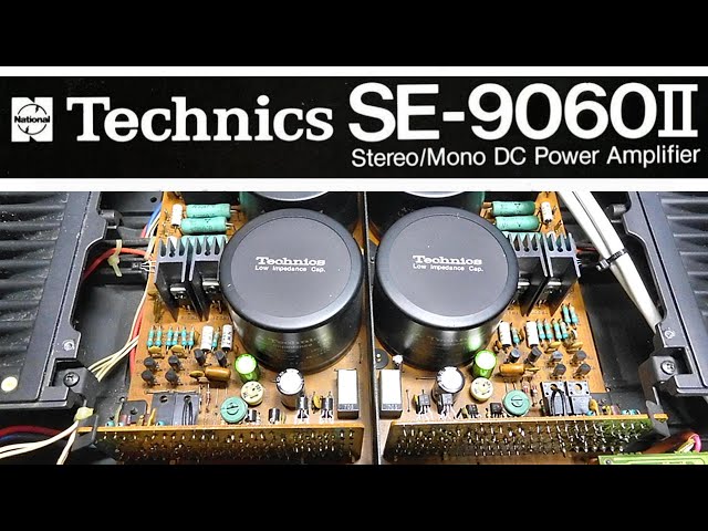 Technics SE-9060Ⅱ 60AⅡ パワーアンプ　テクニクス　動作品