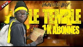 LE TEMPLE DES 1K ABONNES - Juju Def