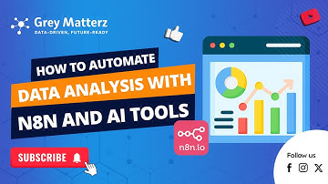 How to Automate Data Analysis with n8n and AI Tools #greymatterz