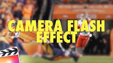 Final Cut Pro X Camera Flash Effect Tutorial