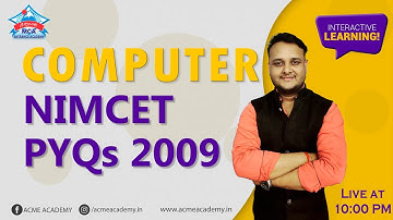 Computer Lecture | NIMCET Previous Year Questions 2009 | PYQs | IIT-JEE CUET NIMCET 2023