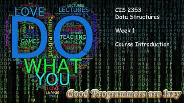 CIS 2353 - Data Structures - Course Introduction - Summer 2023