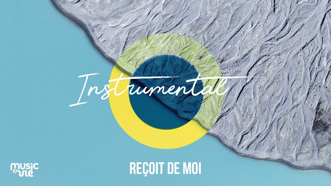 Reçois de moi - Instrumental