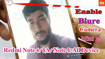 How To Enable Camera || Blure and Portrait on MIUI 10 || 100% Working || Redmi Note 4 || Redmi 5A ..
