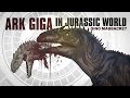 What if ARK&#39;s Giga entered Jurassic World? Here&#39;s what would happen..