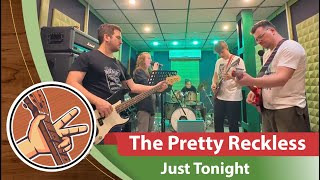 The Pretty Reckless - Just Tonight (Кавербэнд cover)