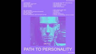 PATH TO PERSONALITY (MIX by KRVTCV) (FRED AGAIN.., SKRILLEX, mOat, KASABLANCA)(MELODIC TECHNO&HOUSE)