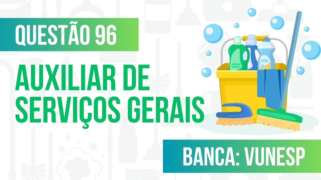 Questão 96 - Auxiliar de Serviços Gerais - Limpeza de Caixas D'água - VUNESP