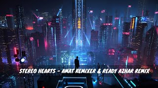 Stereo Hearts - Amat Remixer & Ready Azhar remix [ Lyrics   Vietsub ] | Tik Tok