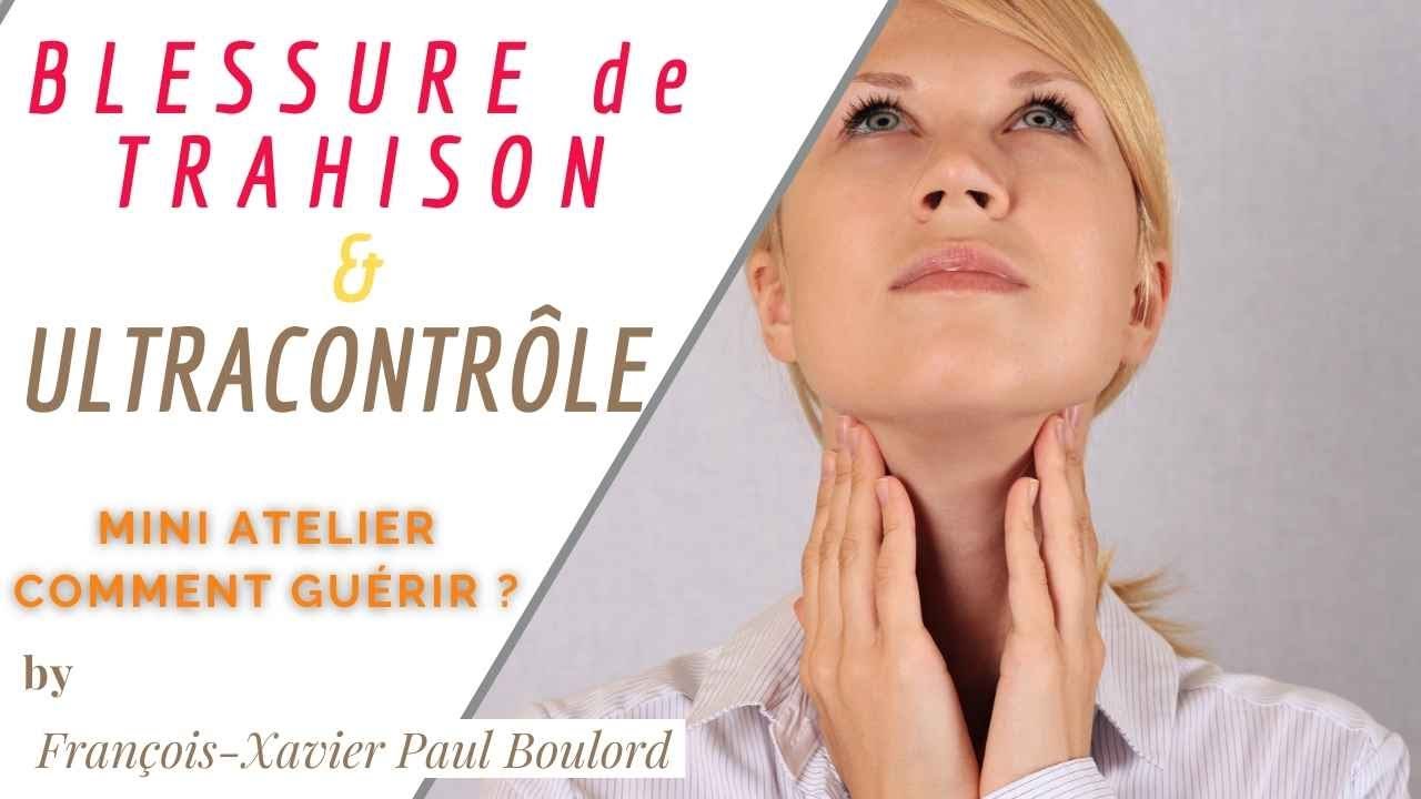 Comment guérir de la blessure de trahison et de l'ultra-contrôle - YouTube