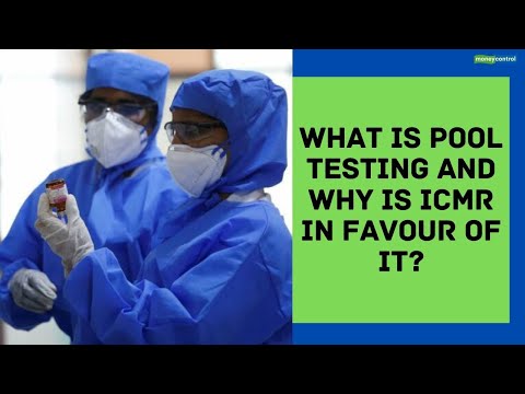 What is pool testing and why is ICMR in favour of it ?