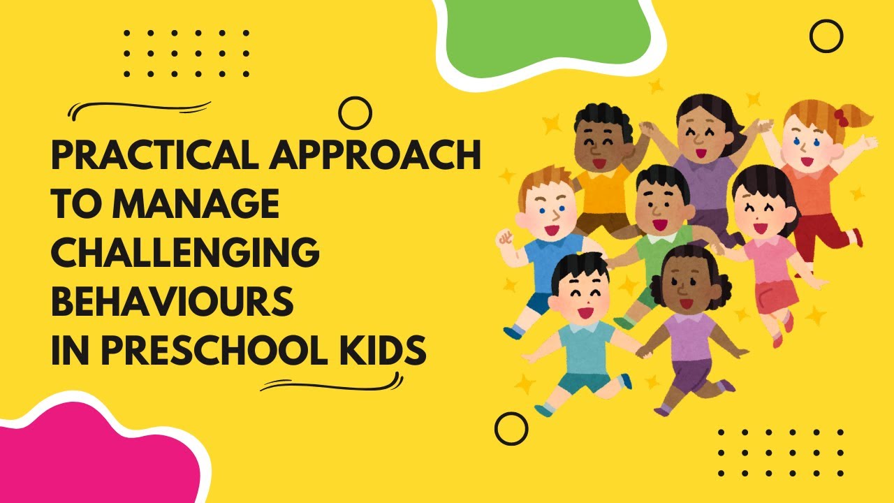 Practical Approach to Manage Challenging Behaviours in Preschool (Play ...