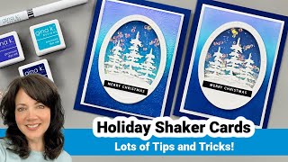 Holiday Shaker Cards - Lots of Tips and Tricks!