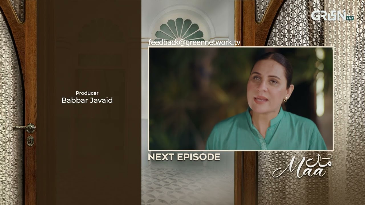 Teaser : Maa Episode 11 | Aina Asif - Ahmed Rafique - Sunita Marshall | Green TV Dramas
