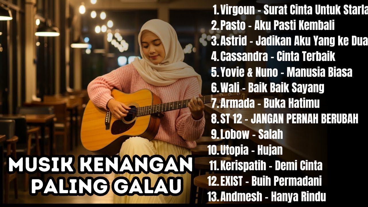 KUMPULAN AKUSTIK POP 2000-AN LAGU INDONESIA HITS BUAT SANTAI & NGOPI | Top Playlist Coffee Shop