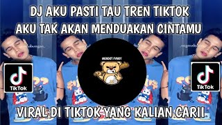 DJ AKU TAK AKAN MENDUAKAN CINTAMU SELAMA KAU TAK DUA KAN AKU - DJ AKU PASTI TAU VIRAL 2026