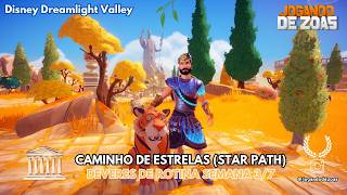 Dreamlight Valley - CAMINHO DE ESTRELAS: GLAMOUR DO DEUSES - DEVERES DE ROTINA SEMANA 3/7