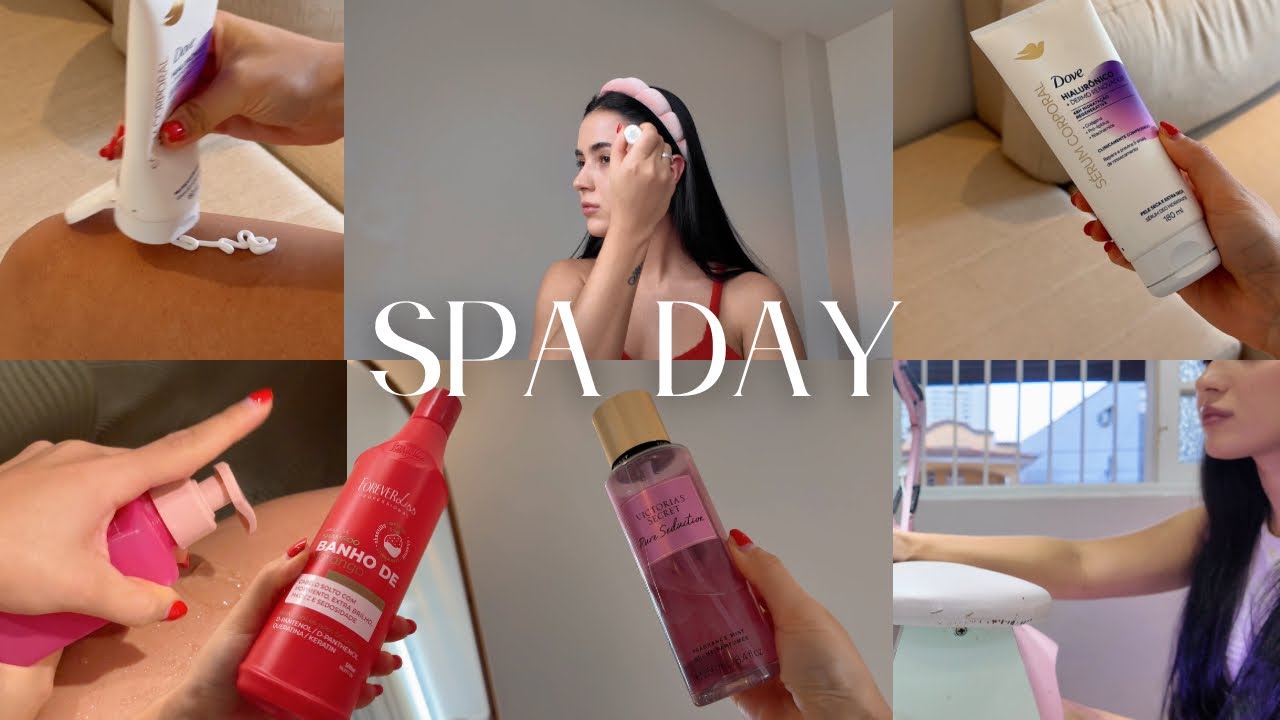 FIZ UM SPA DAY PRA RELAXAR 💌 unhas, cabelo, make, corpo… 