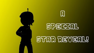 A Special Star Reveal