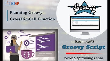 Planning Groovy CrossDimCell Function | Groovy Example#8 | Groovy Advance Validation | BISP Groovy