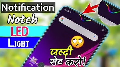 How To Enable Led Notification Light Around Notch & Camera | Notification Light