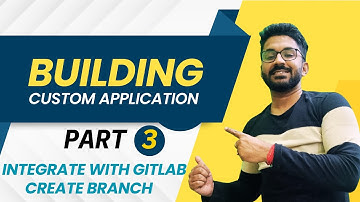 Building Custom Application Part 3