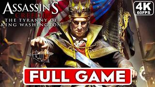 Assassins Creed 3 The Tyranny of King Washington Gameplay Walkthrough FULL GAME [4K 60FPS PC]