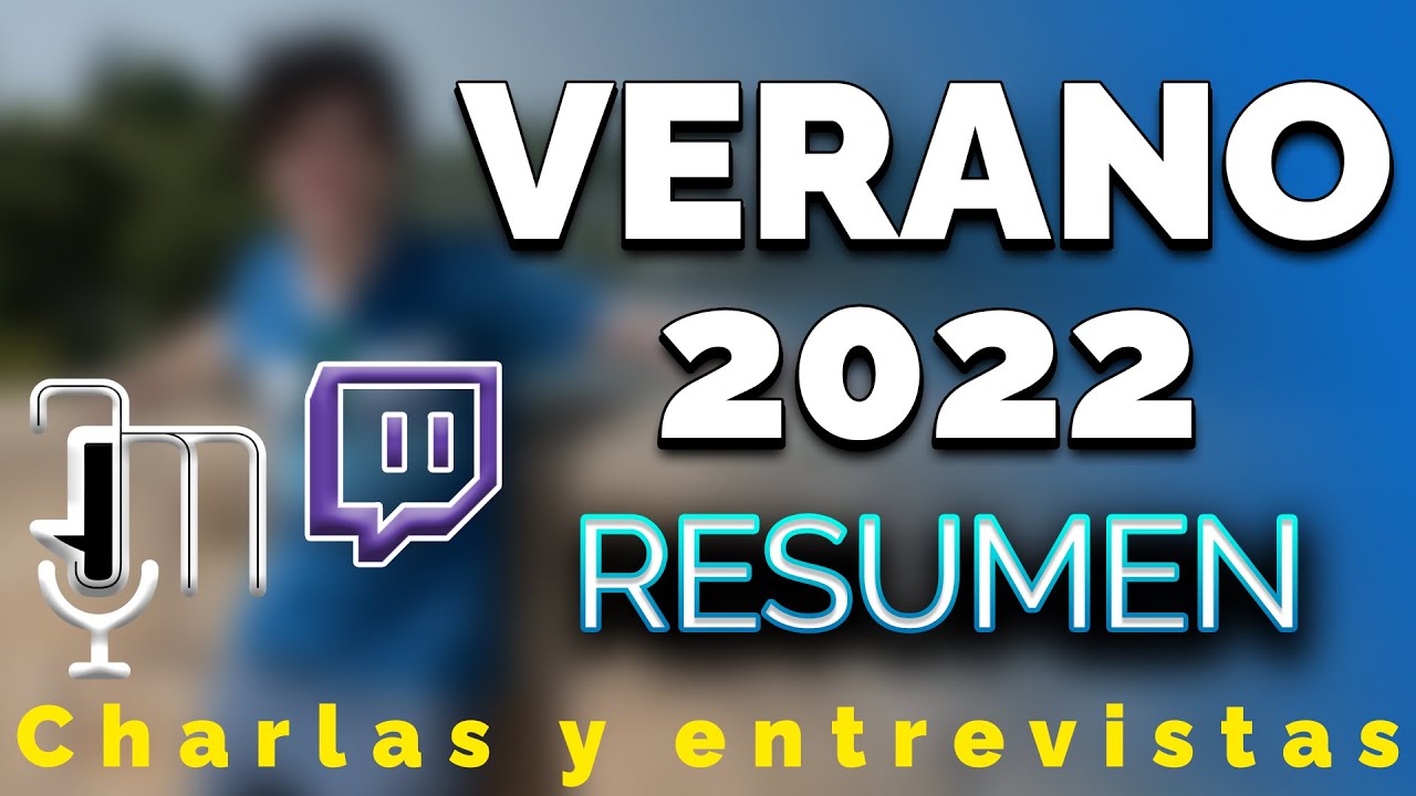 REPASO VERANO 2022 | Entrevistas y charlas | JosephMichael_