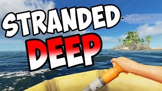 Stranded Deep - NEW UPDATES! NEW SEASON! - S3E01 - Let's Play Stranded Deep Gameplay Wealth