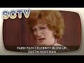 Sctv  farm film celebrity blow up dustin hoffman