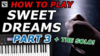 How to play Sweet Dreams part 3/3