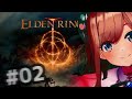 【ELDEN RING エルデンリング】#02　王となるるる～♪【にじさんじ/鈴原るる】