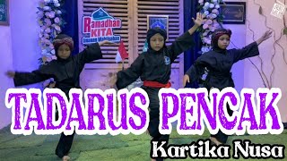 TADARUS PENCAK KARTIKA NUSA