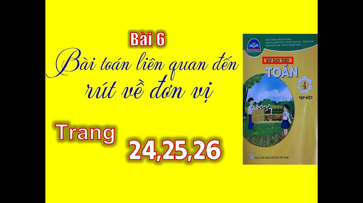 Giải vở bài tập toán lớp 4 trang 24 25 năm 2024