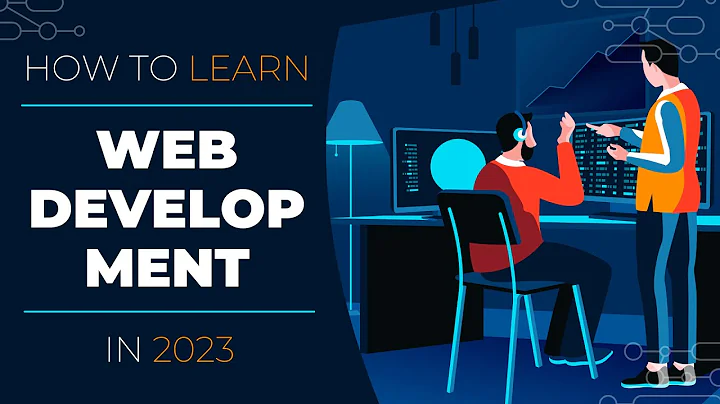 How To Learn Web Development In 2023