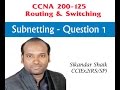 Subnetting Quetions 1 - Video By Sikandar Shaik || Dual CCIE (RS/SP) # 35012