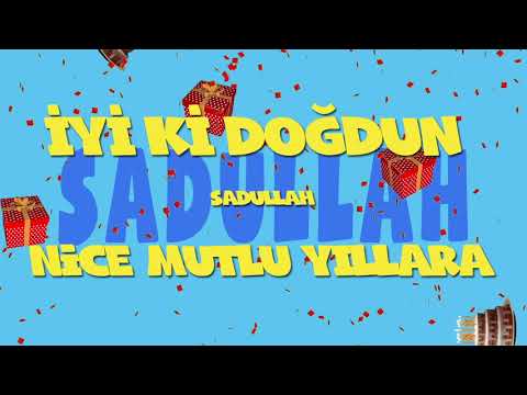 İyi ki doğdun SADULLAH - İsme Özel Ankara Havası Doğum Günü Şarkısı (FULL VERSİYON) (REKLAMSIZ)