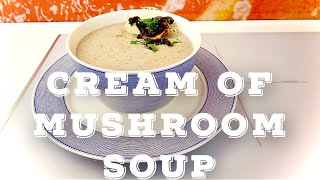 Cream Of Mushroom Soup | Chef Sinan