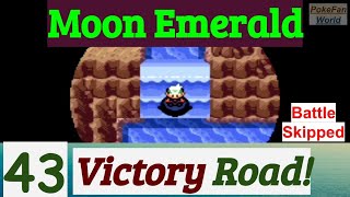 Pokemon Moon Emerald Part 43 PokeFan Exploring Victory Road | GBA Rom Hack