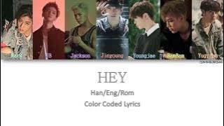 GOT7 - HEY [Color Coded Han|Rom|Eng]