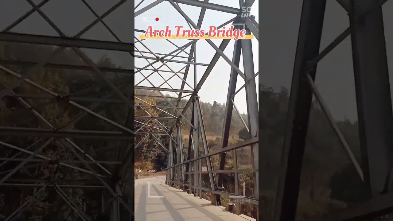 Arch Truss Bridge..