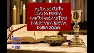 Alma de Cristo, Marco Frisina